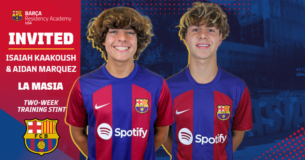 Kaakoush and Marquez Invited to FC Barcelona's La Masia for Two-Week Training Stint